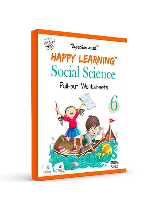 Together with Happy Learning Pullout Worksheets Social Studies for Class 6