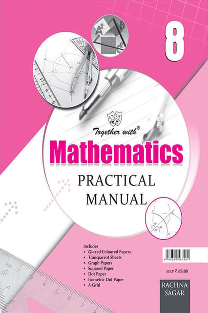 Together With Mathematics Practical Manual for Class 8