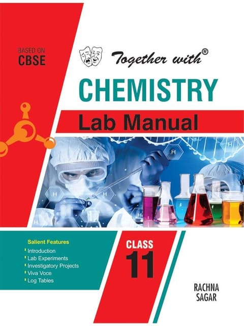 Together With Chemistry Lab Manual for Class 11?