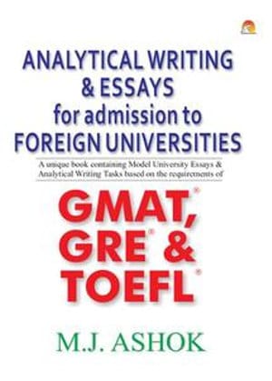 ANALYTICAL WRITING & ESSAYS FOR ADMISSION TO FOREIGN UNIVERSITIES