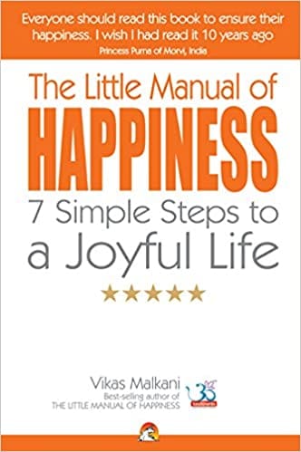 THE LITTLE MANUAL OF HAPPINESS - 7 Simple Steps to a joyful Life