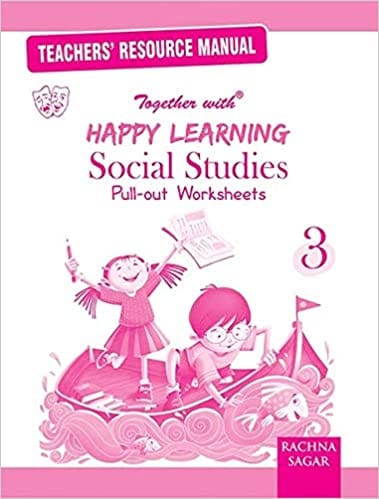 Happy Learning Pullout Worksheets Social Studies TRM/Solution for Class 3 (Paperback)