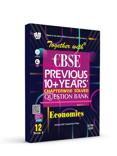 Together with CBSE Previous 10+ Years Question Bank Chapterwise Economics for Class 12 Term 2 (For 2022 Exam)