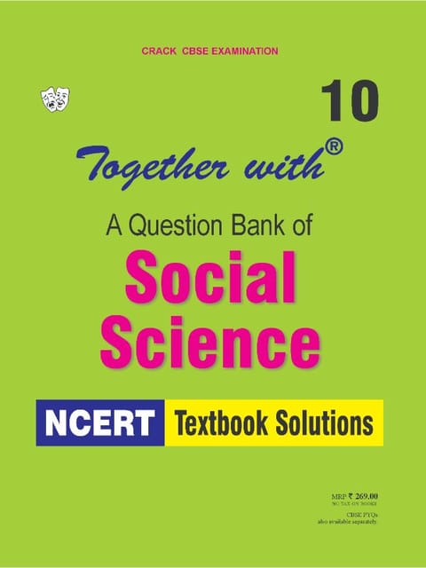 Together with Social Science NCERT Textbook Solutions for Class 10