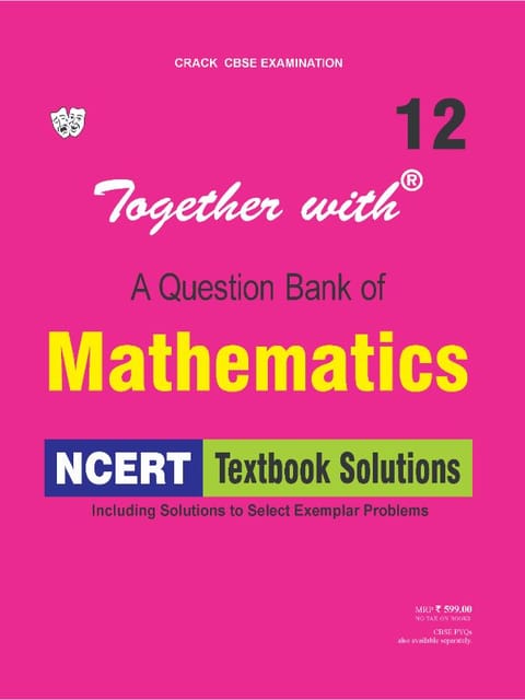 Together with Mathematics NCERT Textbook Solutions for Class 12