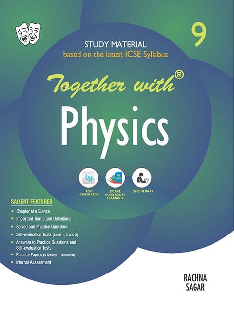 Together with ICSE Physics Study Material for Class 9 (For 2021-2022 Examination)