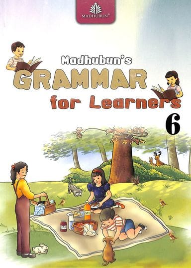 MADHUBUN'S GRAMMAR FOR LEARNERS 6