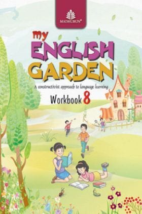 My English Garden (CBSE English) WorkBook 8