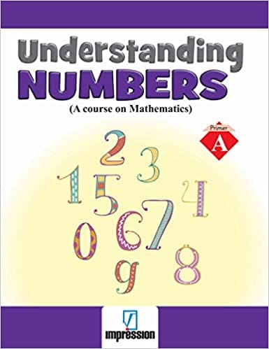 UNDERSTANDING NUMBERS-PRIMER A