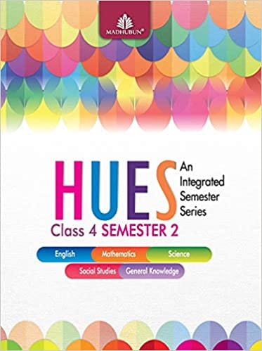 Hues Class 4 Semester 2