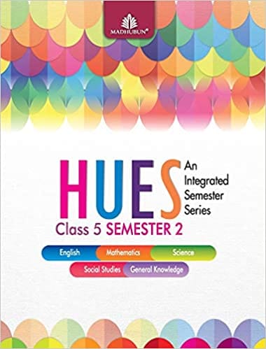 Hues Class 5 Semester 2