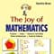 THE JOY OF MATHEMATICS- PUZZLES,JOKES, GAMES & ACTIVITIES,TRICKS & SHORTCUTS,FACTS & PATTERNS