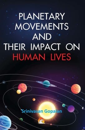 Planetary Movements And Their Impact On Human Lives