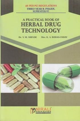 A Practical Book Of Herbal Drug Technology