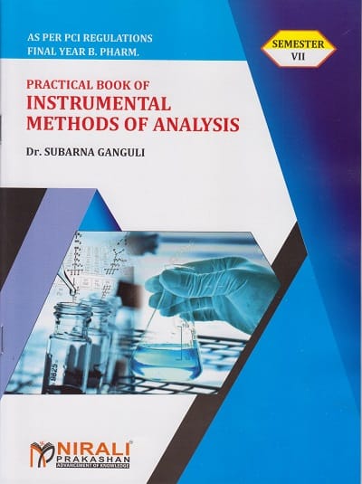 PRACTICAL BOOK OF INSTRUMENTAL METHODS OF ANALYSIS ? Final Year