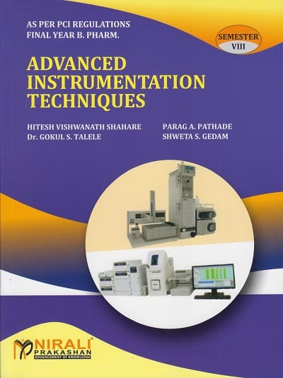 ADVANCED INSTRUMENTATION TECHNIQUES (Final Year BPharm Semester 8) ? As Per PCI Regulations ? Course Code ? BP811ET