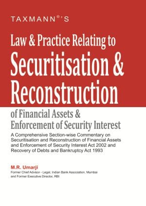 Law & Practice Relating to Securitisation & Reconstruction of Financial Assets & Enforcement of Security Interest