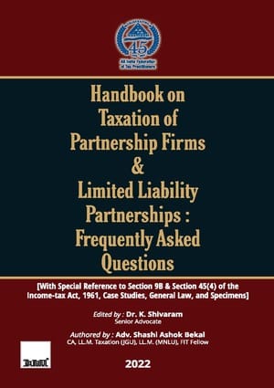 Handbook on Taxation of Partnership Firms & Limited Liability Partnerships: Frequently Asked Questions