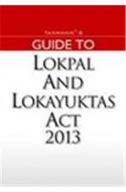 Guide To Lokpal & Lokayuktas Act 2013