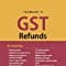 Taxmann's GST Refunds (6th Edition 2020) [Paperback] Aditya Singhania?