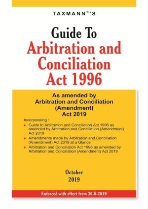 Guide To Arbitration and Conciliation Act 1996