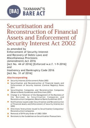 Securitisation and Reconstruction of Financial Assets and Enforcement of Security Interest Act 2002