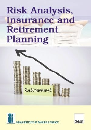 Risk Analysis, Insurance and Retirement Planning