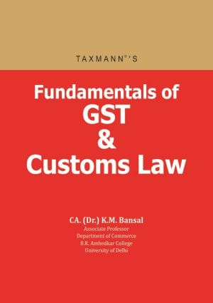 Fundamentals of GST and Customs Law