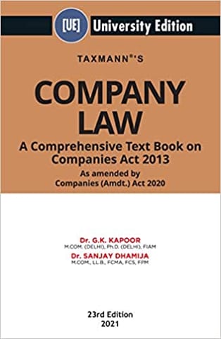 Taxmann's Company Law - An Impressive and Judicious Blending of the Provisions of the Companies Act, Judicial Decisions, Clarifications issued by SEBI | University Edition?