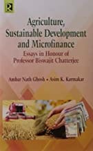 Agriculture, Sustainable Development and Microfinance