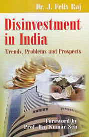 Disinvestment in India : Trends, Problems and Prospects