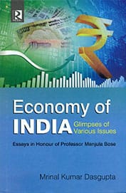 Economy of India : Glimpses of Various Issues