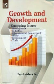 Growth and Development: Emerging Issues