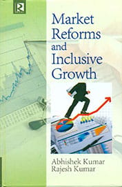 Market Reforms and Inclusive Growth