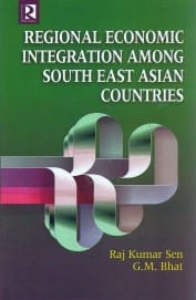 Regional Economic Integration among South East Asian Countries