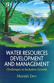 Water Resources Development and Management : Challenges to Inclusive Growth