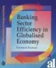 Banking Sector Efficiency in Globalised Economy