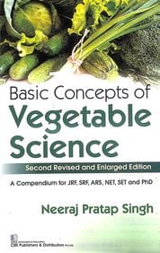 Handbook of Vegetable Science (A Compendium For Jrf, Srf, Ars, Net, Set, and Ph.D)  (PB)