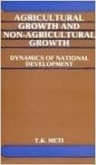 Agricultural Growth and Non-Agricultural Growth Dynamics of National Development