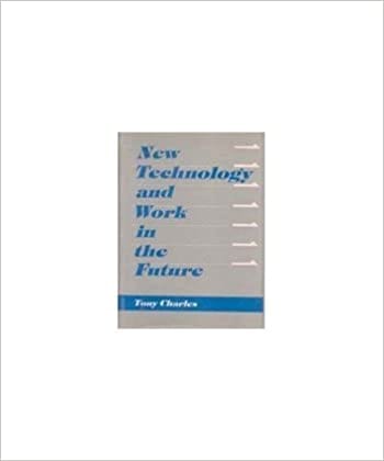 New Technology and Work in the Future