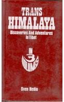 Trans Himalaya Discoveries and Adventures in Tibet