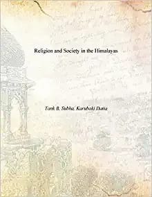 Religion and Society in the Himalayas