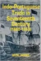 Indo-Portuguese Trade in Seventeenth Century: (1600-1663)