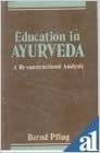 Education in Ayurveda: a Re-Constructional Analysis