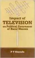 Impact of Television On Political Awareness