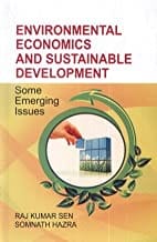 Environmental Economics and Sustainable Development (Some Emerging Issues)