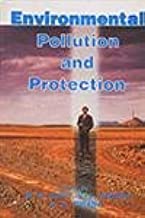 Environmental Pollution and Protection