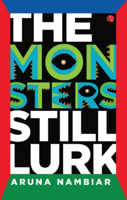 Monsters Still Lurk