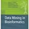 Data Mining in Bioinformatics