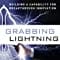 Grabbing Lightning: Building a Capability for Breakthrough Innovation?